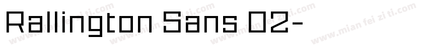 Rallington Sans 02字体转换
